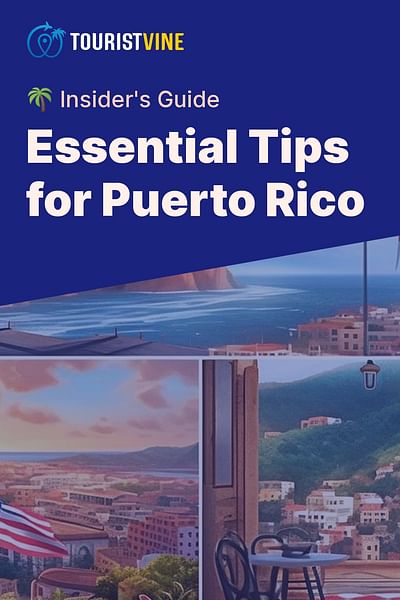 Essential Tips for Puerto Rico - 🌴 Insider's Guide