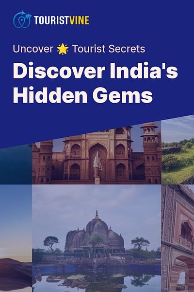 Discover India's Hidden Gems - Uncover 🌟 Tourist Secrets